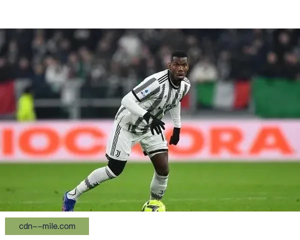 博格巴与尤文图斯正式启动解约谈判 未来去向成疑