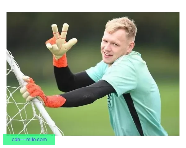 拉姆斯代尔加盟南安普顿引发热议 圣徒新门将能否撑起球队防线